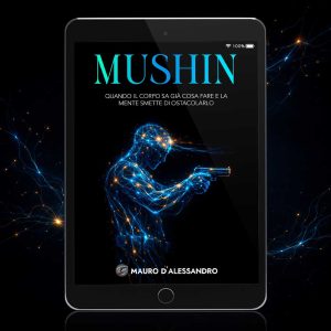 Copertina dell’eBook Il mushin nel tiro dinamico di Mauro D’Alessandro con tiratore stilizzato formato da reti neurali luminose su sfondo scuro
